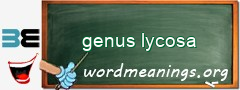 WordMeaning blackboard for genus lycosa